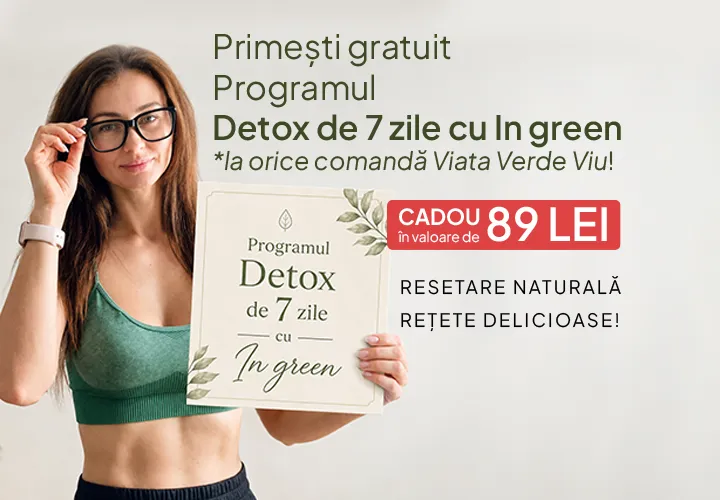 Primești gratuit Programul Detox de 7 zile cu In green la orice comandă Viata Verde Viu!