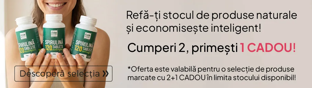 Cumperi 2, primești 1 CADOU! Refă-ți stocul de produse naturale și economisește inteligent! blog Cumperi 2, primești 1 CADOU! Refă-ți stocul de produse naturale și economisește inteligent! blog
