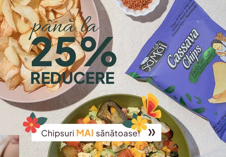 Chipsuri MAI sănătoase! Până la 25% REDUCERE Descoperă selecția!