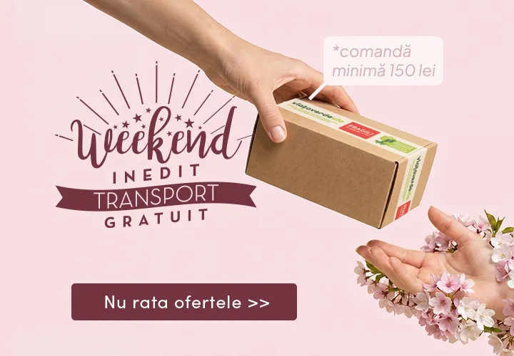 Weekend INEDIT la Viata Verde Viu  Transport GRATUIT  la Comandă minimă 150 lei!