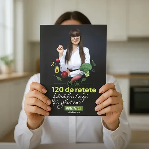 120 Rețete fără Gluten și Lactoză - Iulia Bledea