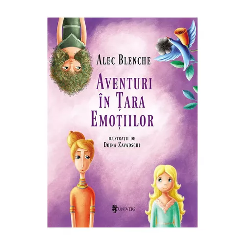 Aventuri în Țara Emoțiilor - Alec Blenche