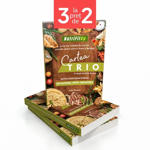 Pachet - 2 + 1 GRATUIT - Cartea TRIO Nouă: Detoxifiere.Dietă.Menținere - de Iulia Bledea