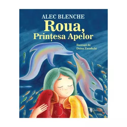 Roua, Prințesa Apelor - Alec Blenche